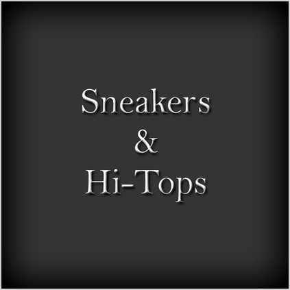 Sneakers and Hi-Tops