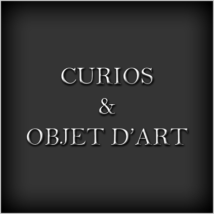 Curios and Objet d'Art